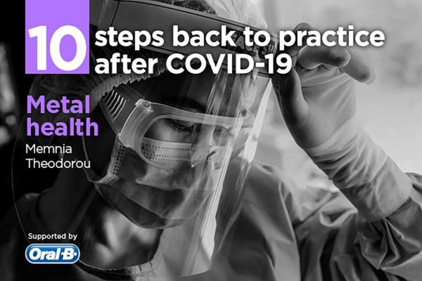 Memnia Theodorou discusses mental health and how dental professionals can change their way of thinking for more positive and healthy outcomes